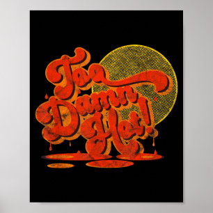 Poster Muito quente demais! _ onda de calor _ mudanças cl
