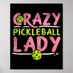 Poster Mulher louca por pickleball senhora engraçada cami