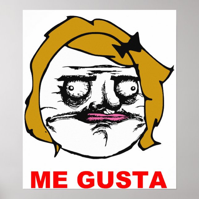 Póster Mulher Loura Me Gusta Rage Face Meme (Frente)