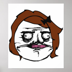 Poster Mulher Marrom Me Gusta Rage Face Meme