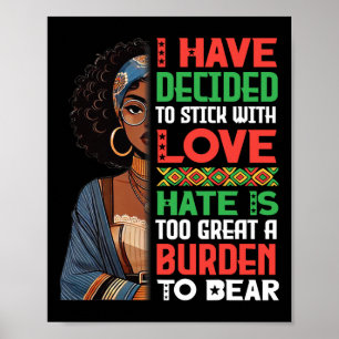 Poster Mulher Negra Eu Decidi Ficar Com O Amor Ódio É T