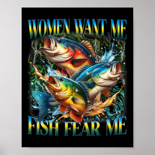 Poster Mulheres Antigas Me Querem Pescar B Me Temem Piada