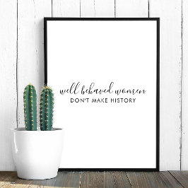Póster Mulheres bem comportadas não fazem citações histór