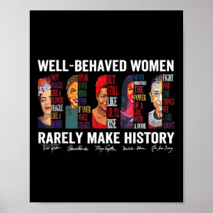 Poster Mulheres Bem Comportadas Raramente Fazem História