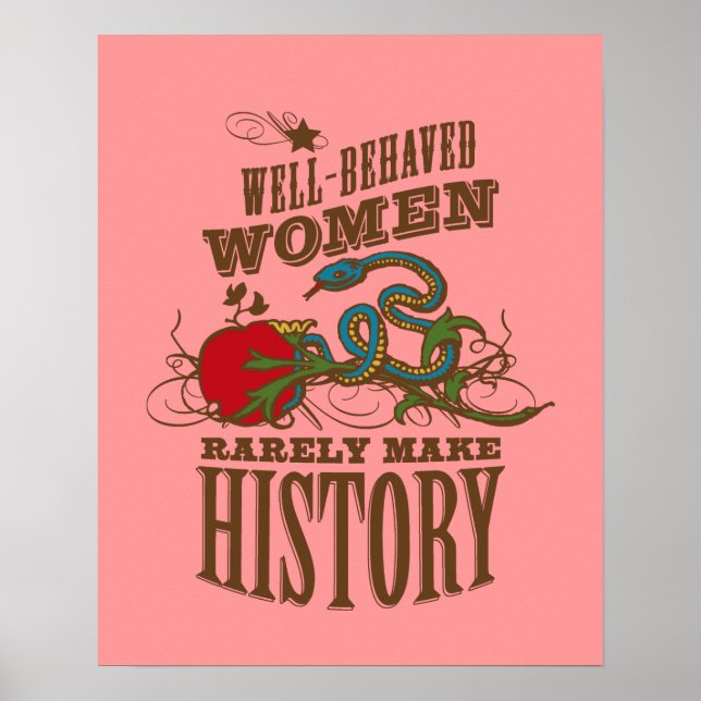 Poster Mulheres Bem Comportadas Raramente Fazem História (Frente)