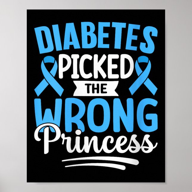 Poster Mulheres com Diabetes Escolheu a Princesa Errada V (Frente)