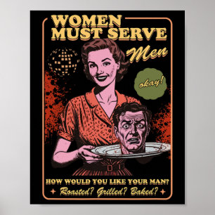 Poster Mulheres Devem Servir Homens Loucos Liberais Bruxa