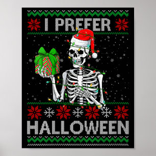 Poster Mulheres Engraçado Eu Prefiro Esqueleto de Hallowe