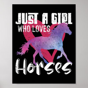 Poster Mulheres Equestres Apenas Uma Menina Que Ama Caval