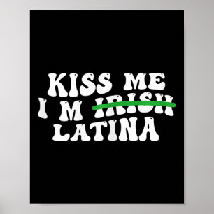 Poster Mulheres Me Beije Eu Sou Irlandesa Latina - Hispân