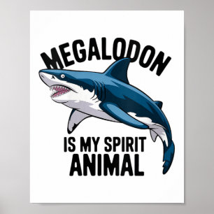 Poster Mulheres Megalodon É Meu Espírito Animal Engraçado