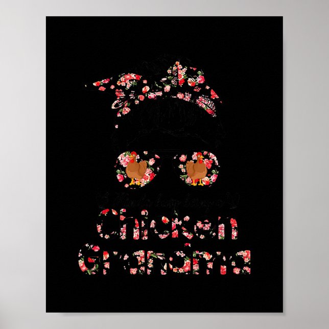 Poster Mulheres Meio Ocupadas Sendo Uma Avó Chicken Mãe (Frente)