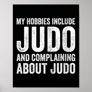 Poster Mulheres Meus Passatempos Incluem Judo Engraçado J