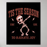 Poster Mulheres Radiam Joy Rad Tech Radiologista Natal<br><div class="desc">Mulheres Radiam Joy Rad Tech Radiologista Natal Xray Skeleton Rn</div>