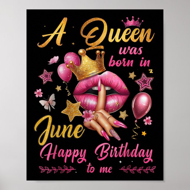 Poster Mulheres Uma Rainha Nasceu Em Junho Feliz Aniversá (Frente)