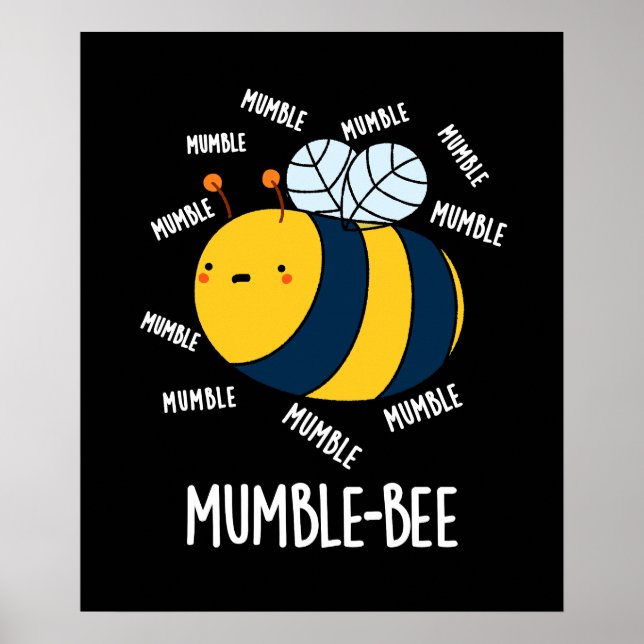 Poster Mumble Bee Engraçado Inseto Pun Dark BG (Frente)