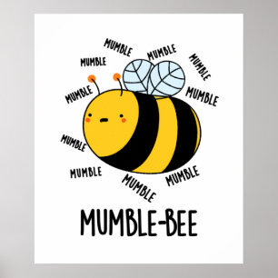 Poster Mumble Bee Engraçado Insetos