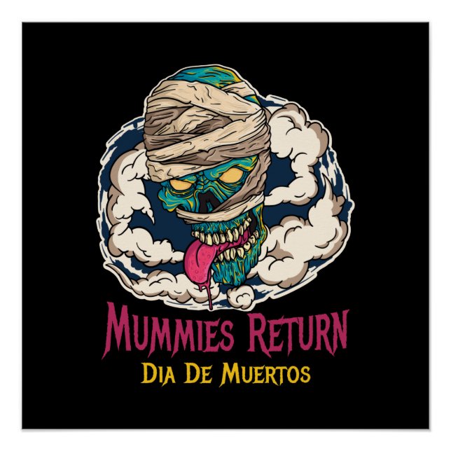 Póster Mummies Dia De Muertos - Dia dos Mortos (Frente)