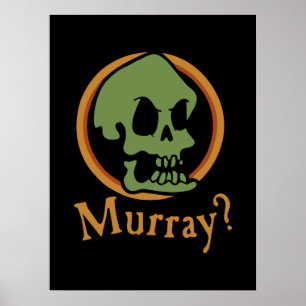 Poster Murray?