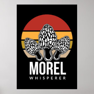 Poster Mushroom Hunter Morel Whisperer