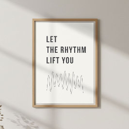 Poster Music Quote Poster. Calm Motivational Decor
