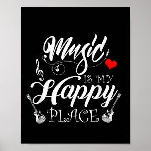 Poster Música É O Meu Lugar Feliz, Cota De Vida Motivada