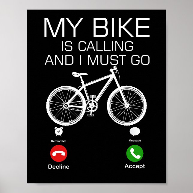 Poster My Bike Is Calling And I Must Go Bicycle For Biker (Frente)