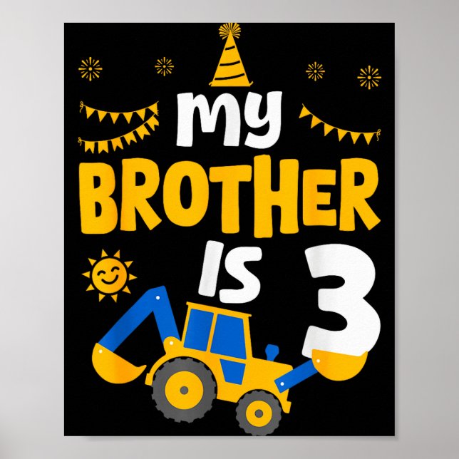 Poster My Brother Is 3 3rd Birthday Boy Digger Constructi (Frente)