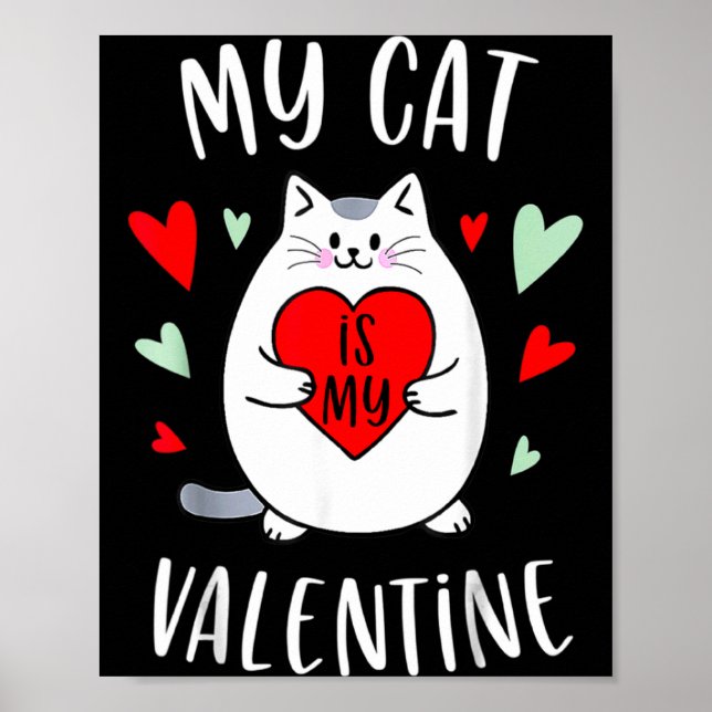 Poster My Cat Is My Valentine Kitten Lover Heart Valentin (Frente)