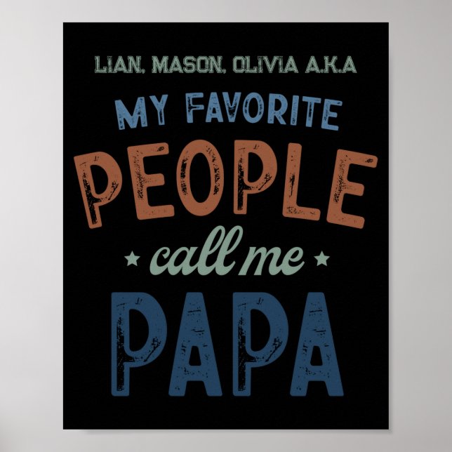 Poster My Favorite People Call Me Papa D  (Frente)
