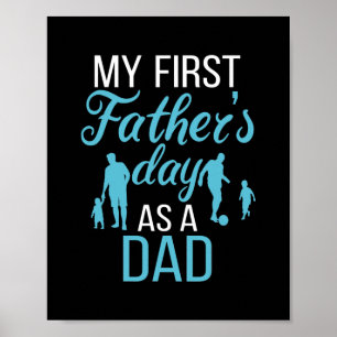 Poster My First Father'S Day As A Dad Father And Son