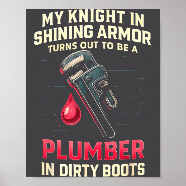 Poster My Knight In Shining Funny Plumber Wife Women Girl (Frente)