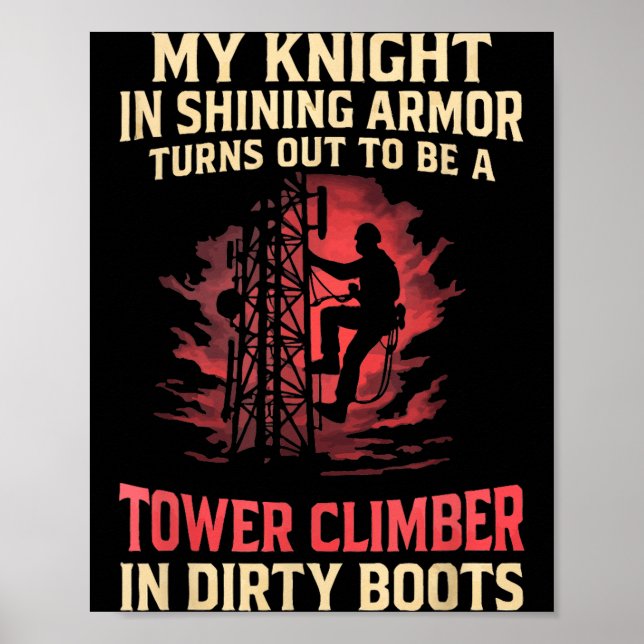 Poster My Knight In Shining Funny Tower Climber Wife Wome (Frente)