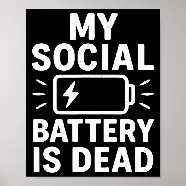 Poster My Social Battery Is Dead Funny Introvert Quote  (Frente)