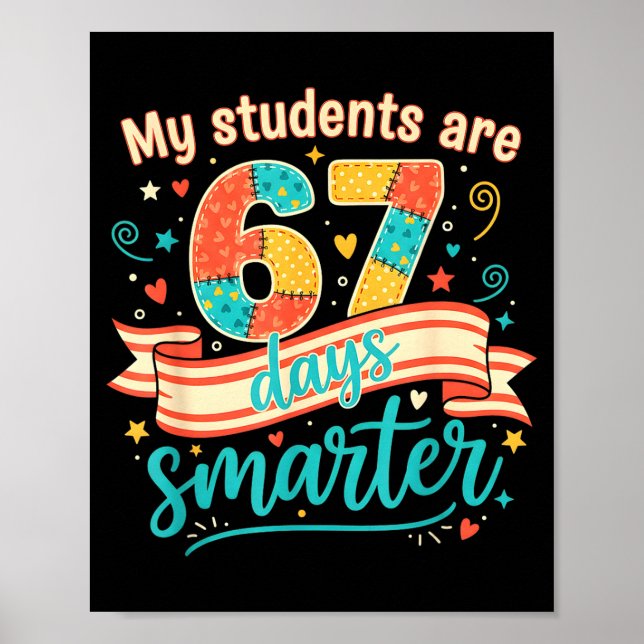 Poster My Students Are 67 Days Smarter Funny Teacher Kids (Frente)