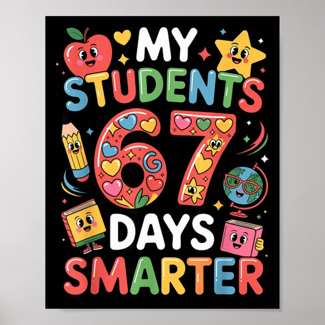 Poster My Students Are 67 Days Smarter Funny Teacher Kids (Frente)