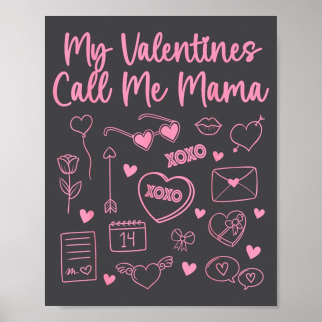 Poster My Valentines Call Me Mama For Mom Mommy Valentine (Frente)