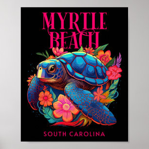 Poster Myrtle Beach South Carolina Floral Beach Turtle So