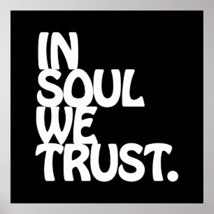 Póster Na alma nós confiamos