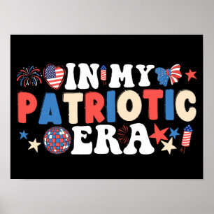 Poster Na Minha Época Patriótica Americana Engraçada 4 De