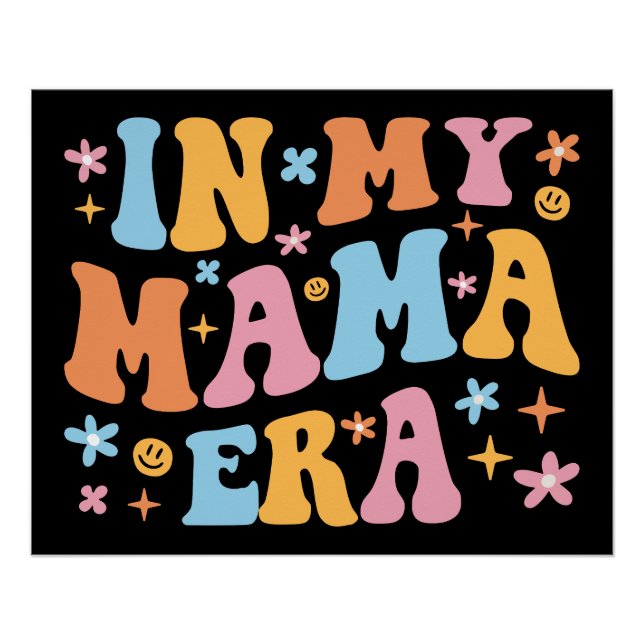 Póster Na Minha Era Da Mãe Eu (Frente)