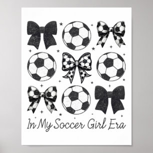 Poster Na Minha Era de Garota de Futebol Cute Bow Mulher 