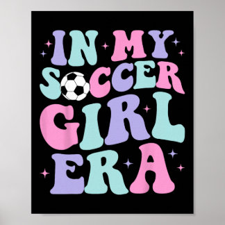 Poster Na Minha Era de Garota de Futebol Retro Groovy 