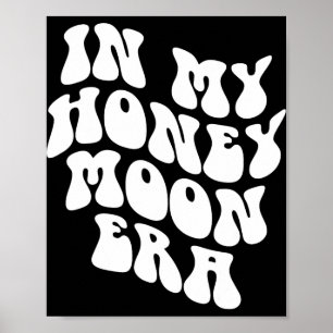 Poster Na Minha Era de Lua de Mel - Casamento Nova Noiva