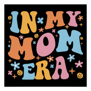 Póster Na Minha Era de Mãe Eu