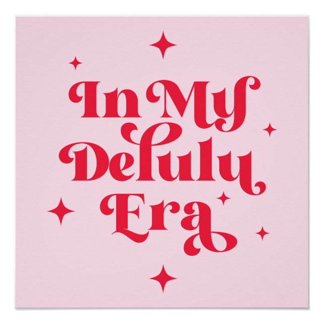 Póster Na Minha Era Delulu (Frente)