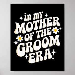 Poster Na Minha Mãe Da Era Do Groom
