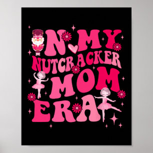 Poster Na minha pirata mãe Erachristmas Nutcracker Balle