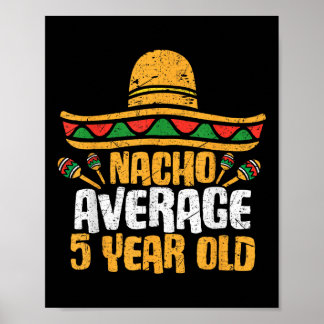 Poster Nacho Média 5 Anos Cinco Felizes Cinco De Mayo Nas
