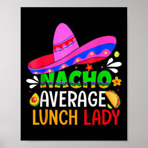 Poster Nacho Média Almoço Lady Cinco De Mayo Fiesta Mexi